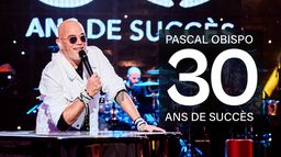 Pascal Obispo : 30 ans de succès