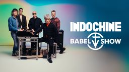 Indochine : Babel show