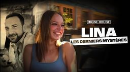 Lina : les derniers mystères