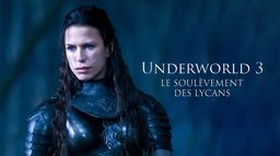 Underworld 3 : le soulèvement des Lycans
