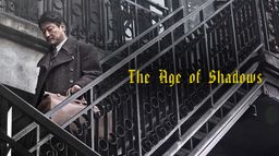 The Age of Shadows
