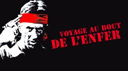 Voyage au bout de l'enfer