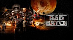 Star Wars : The Bad Batch