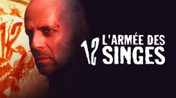 L'armée des 12 singes