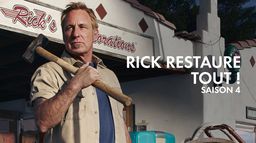 Rick restaure tout !