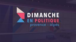 Dimanche en politique - Provence-Alpes