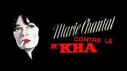 Marie-Chantal contre le docteur Kha