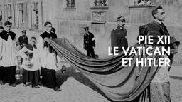 Pie XII, le Vatican et Hitler