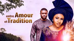 Entre amour et tradition