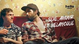 Sexe, amour et mélancolie