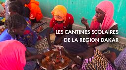 Les cantines scolaires de la région de Dakar