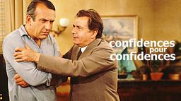 Confidences pour confidences