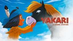 Yakari, la grande aventure