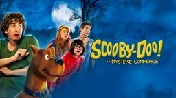 Scooby-Doo : le mystère commence