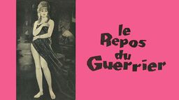 Le repos du guerrier