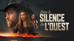 Dans le silence de l'Ouest