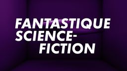 Fantastique - SF