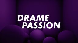 Drame - Passion