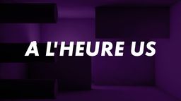 À l'heure US