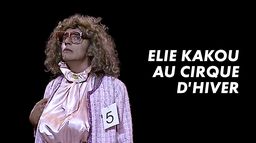 Elie Kakou au Cirque d'hiver