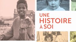 Une histoire à soi