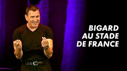 Bigard au Stade de France