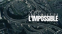 Les villes de l'impossible