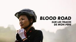 Blood road, sur les traces de mon père