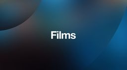 Films