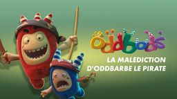 Oddbods : La malédiction d'Oddbarbe le pirate
