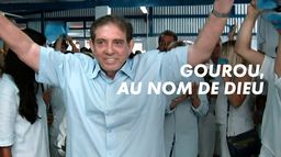 Gourou, Au Nom De Dieu