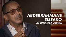 Abderrahmane Sissako, un cinéaste à l'opéra