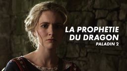La prophétie du dragon : Paladin 2
