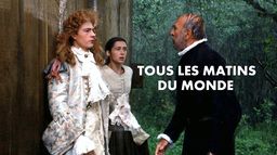 Tous les matins du monde