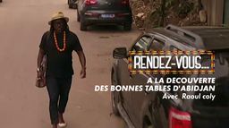 Rendez-vous Chef Raoul Coly Abidjan