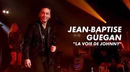 Jean-Baptiste Guegan : La voie de Johnny