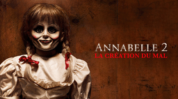 Annabelle 2 : la création du mal