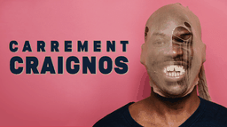 Carrément craignos