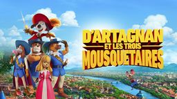 D'Artagnan et les Trois Mousquetaires