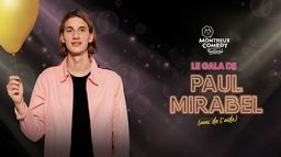 Le gala de Paul Mirabel (avec de l'aide)