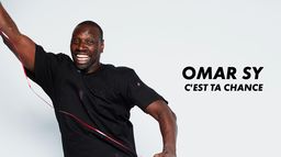Omar Sy, c'est ta chance
