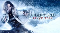 Underworld : Blood Wars