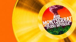 Air Montserrat - Sur les traces d'un studio mythique