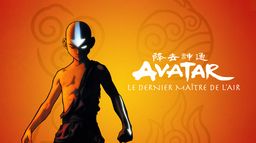 Avatar, le dernier maître de l'air