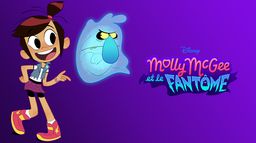 Molly Mcgee et le fantôme