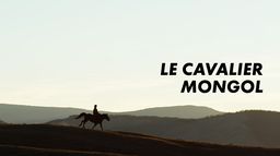 Le cavalier mongol
