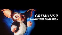 Gremlins 2, la nouvelle génération