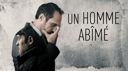 Un Homme Abîmé