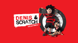 Denis et Scratch : déchaînés !