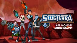 Slugterra : les mondes souterrains